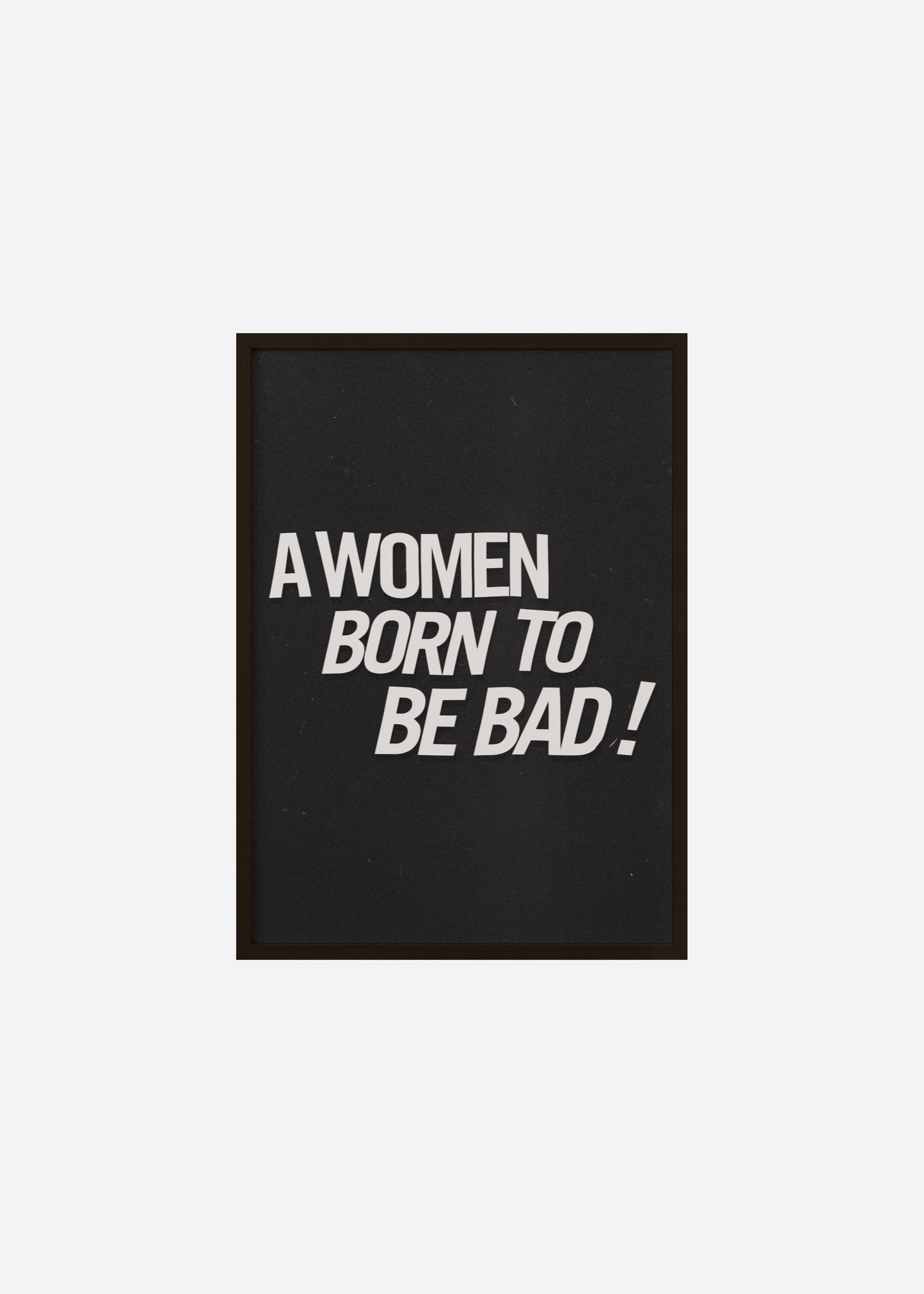 born to be bad Framed Print