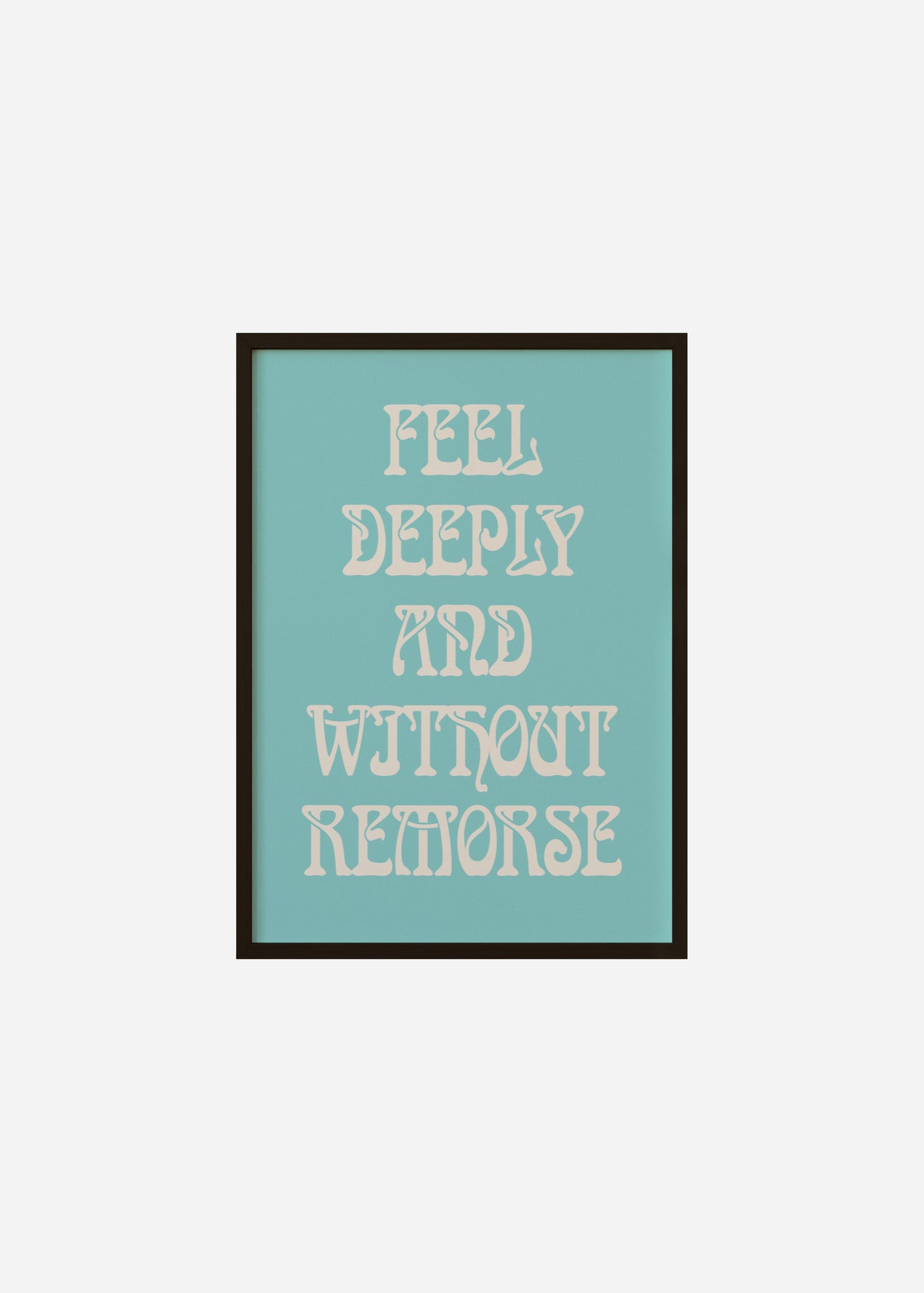 feel deeply and without remorse Framed Print