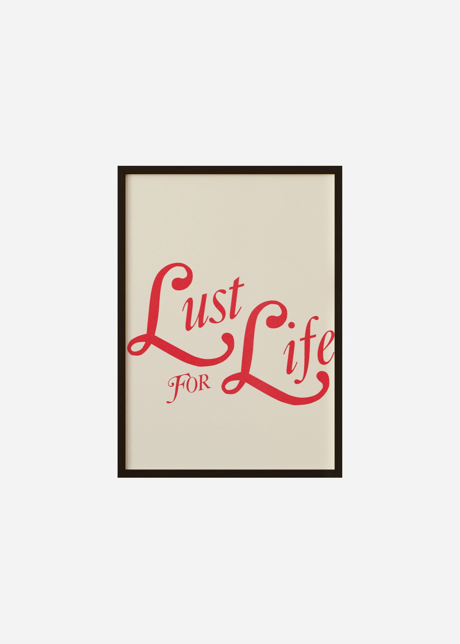 lust for life Framed Print