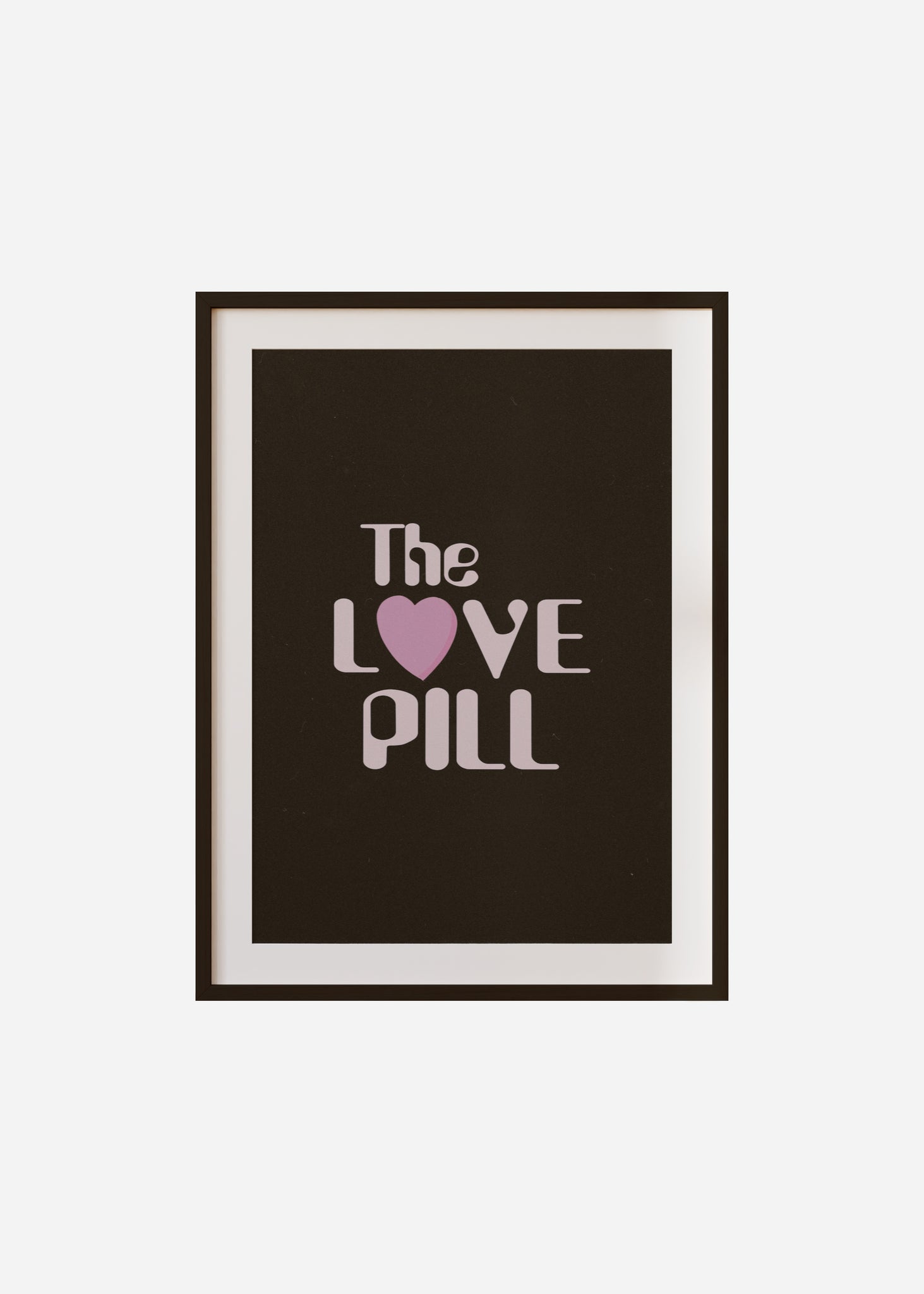 the love pill Framed & Mounted Print