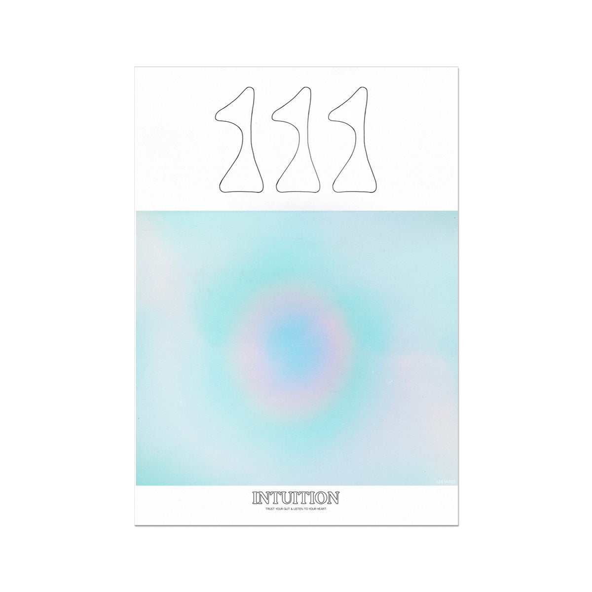 An angel number art print with a gradient aura. Add a touch of angel energy to your walls with a angel number auras. The perfect wall art posters to create a soft and dreamy aesthetic with your apartment or dorm decor. 111 Intuition: Trust Your Gut & Listen To Your Heart