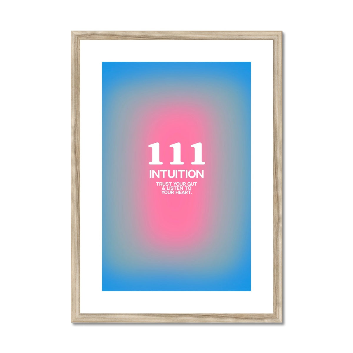 An angel number art print with a gradient aura. Add a touch of angel energy to your walls with a angel number auras. The perfect wall art posters to create a soft and dreamy aesthetic with your apartment or dorm decor. 111 Intuition: Trust Your Gut & Listen To Your Heart