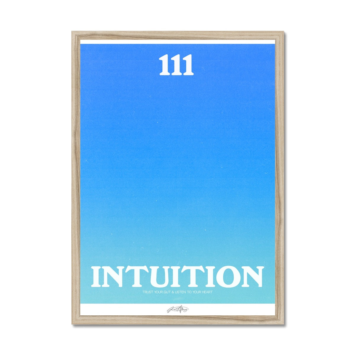 An angel number art print with a gradient aura. Add a touch of angel energy to your walls with a angel number auras. The perfect wall art posters to create a soft and dreamy aesthetic with your apartment or dorm decor. 111 Intuition: Trust Your Gut & Listen To Your Heart