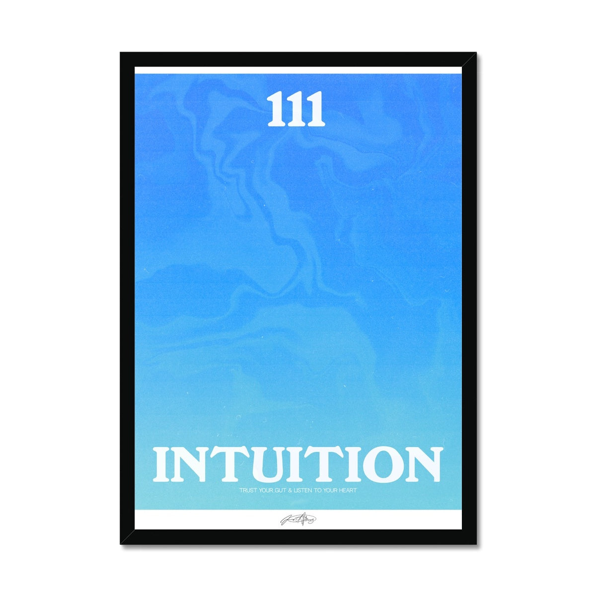 An angel number art print with a gradient aura. Add a touch of angel energy to your walls with a angel number auras. The perfect wall art posters to create a soft and dreamy aesthetic with your apartment or dorm decor. 111 Intuition: Trust Your Gut & Listen To Your Heart