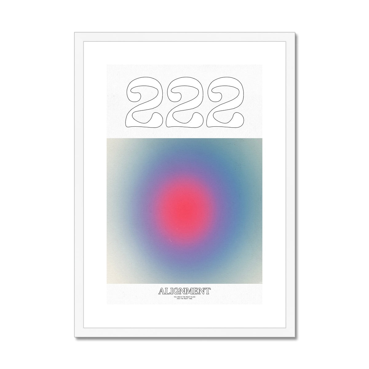 An angel number art print with a gradient aura. Add a touch of angel energy to your walls with a angel number auras. The perfect wall art posters to create a soft and dreamy aesthetic with your apartment or dorm decor. 222 Alignment: You Are In The Right Place And The Right Time.