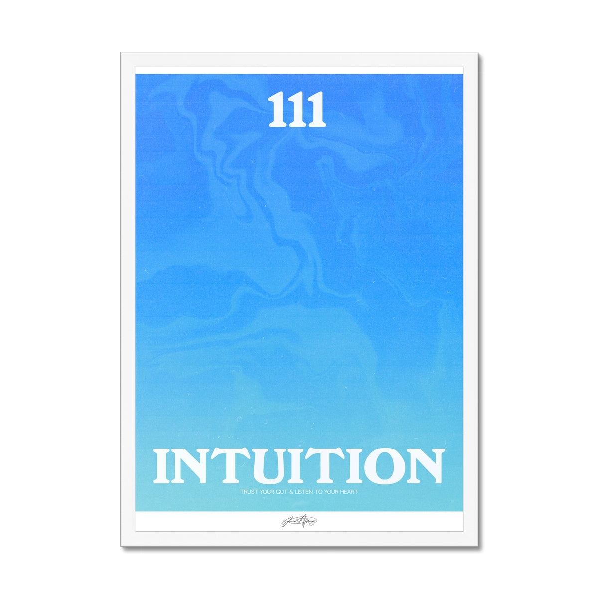 An angel number art print with a gradient aura. Add a touch of angel energy to your walls with a angel number auras. The perfect wall art posters to create a soft and dreamy aesthetic with your apartment or dorm decor. 111 Intuition: Trust Your Gut & Listen To Your Heart