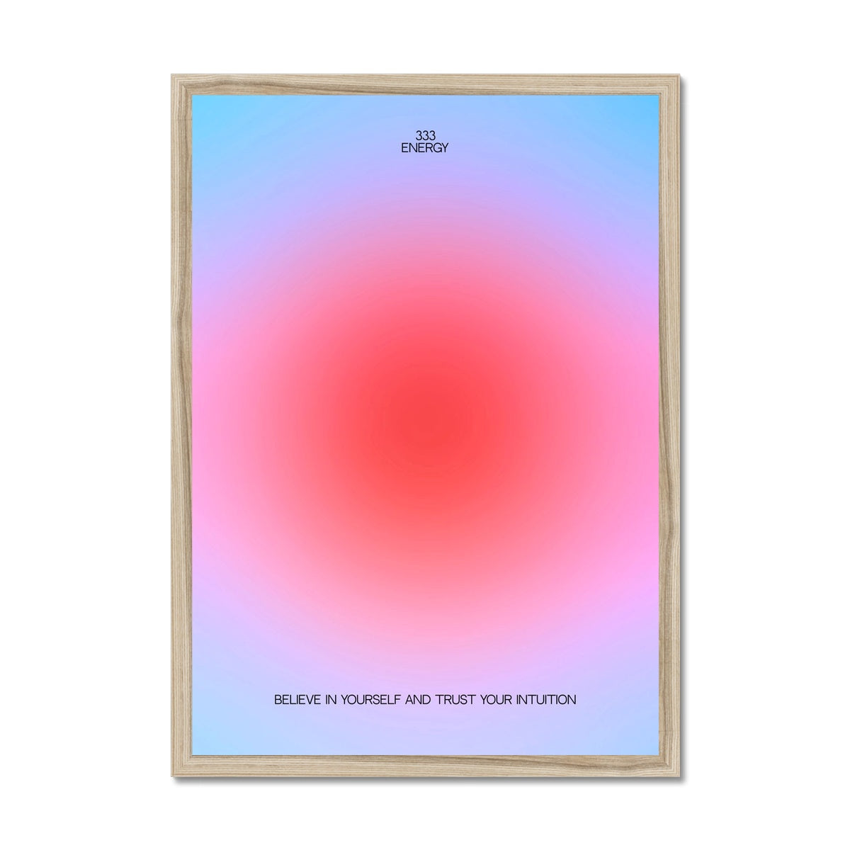 An angel number art print with a gradient aura. Add a touch of angel energy to your walls with a angel number auras. The perfect wall art posters to create a soft and dreamy aesthetic with your apartment or dorm decor. 333 Energy: Believe In Yourself And Trust Your Intuition