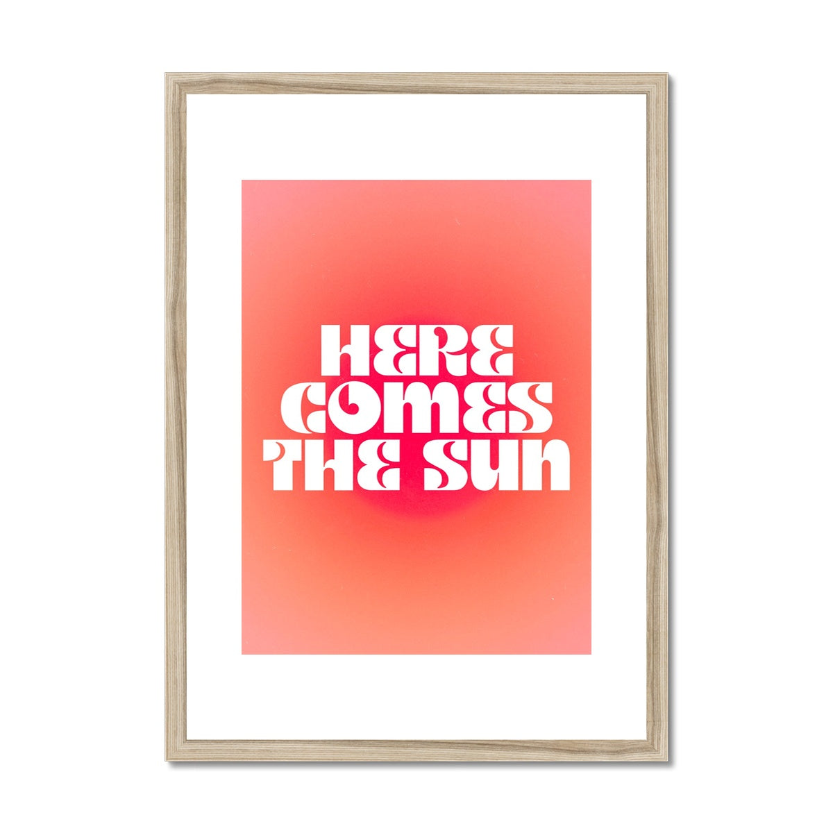 here comes the sun Framed & Mounted Print