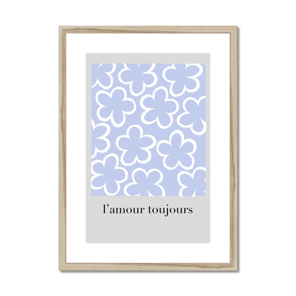 fleurs / l'amour toujours Framed & Mounted Print