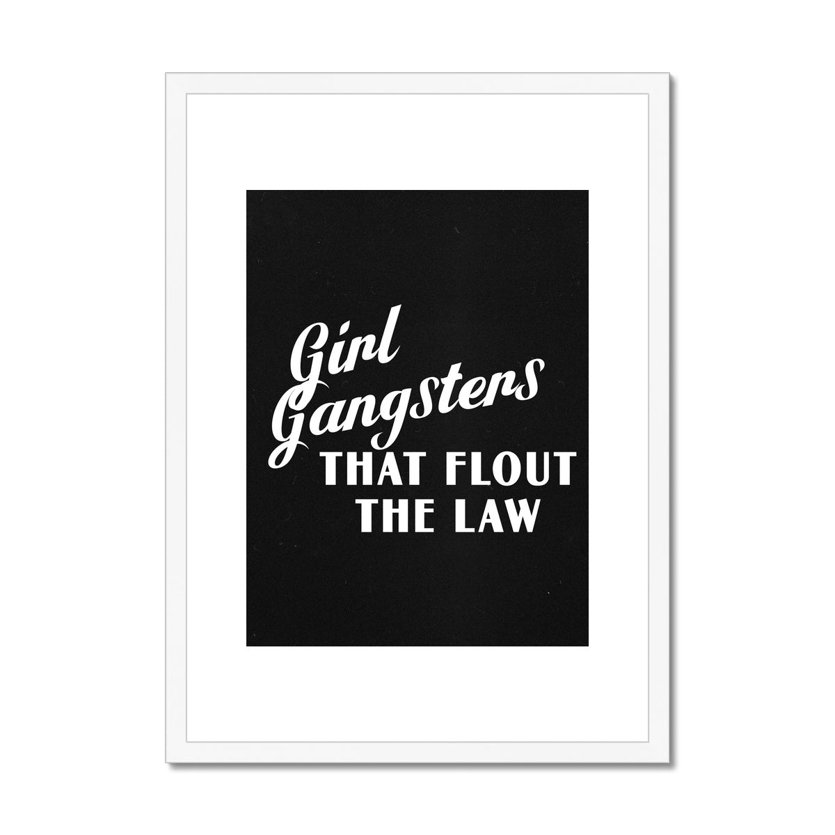 girl gangsters Framed & Mounted Print