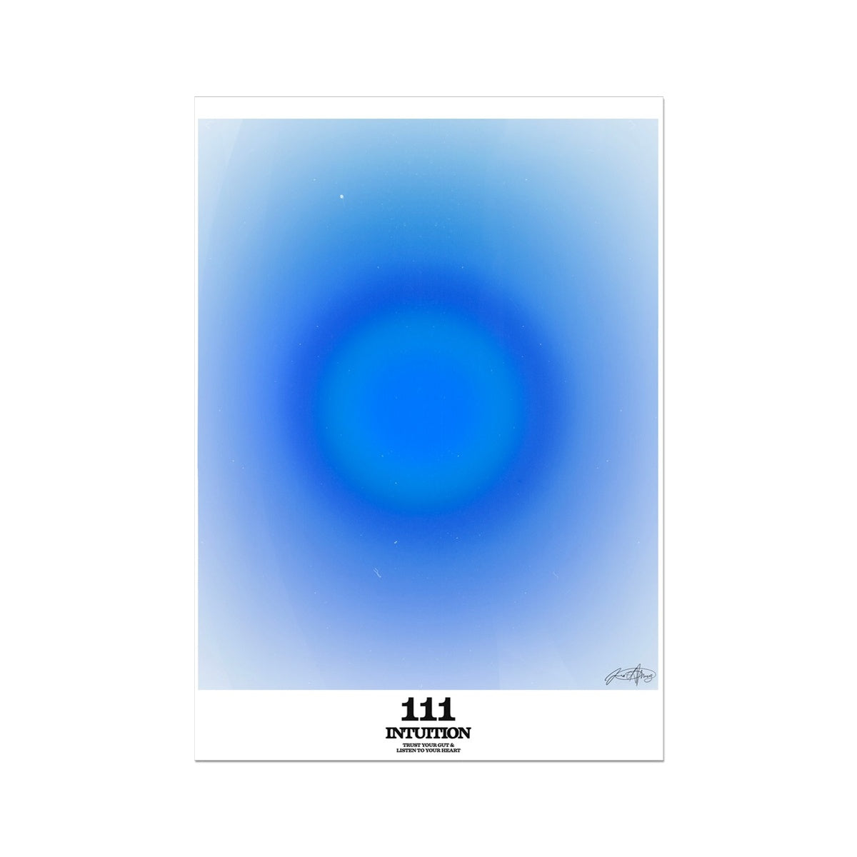 An angel number art print with a gradient aura. Add a touch of angel energy to your walls with a angel number auras. The perfect wall art posters to create a soft and dreamy aesthetic with your apartment or dorm decor. 111 Intuition: Trust Your Gut & Listen To Your Heart