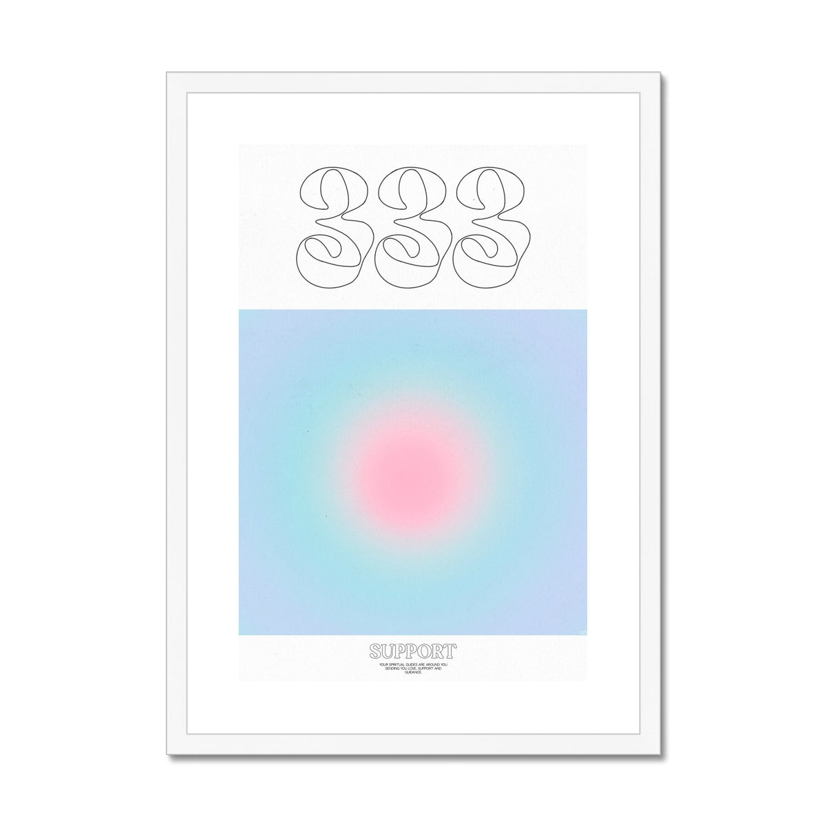 An angel number art print with a gradient aura. Add a touch of angel energy to your walls with a angel number auras. The perfect wall art posters to create a soft and dreamy aesthetic with your apartment or dorm decor. 333 Support: Your Spiritual Guides Are All Around You Sending You Love, Support And Guidance.