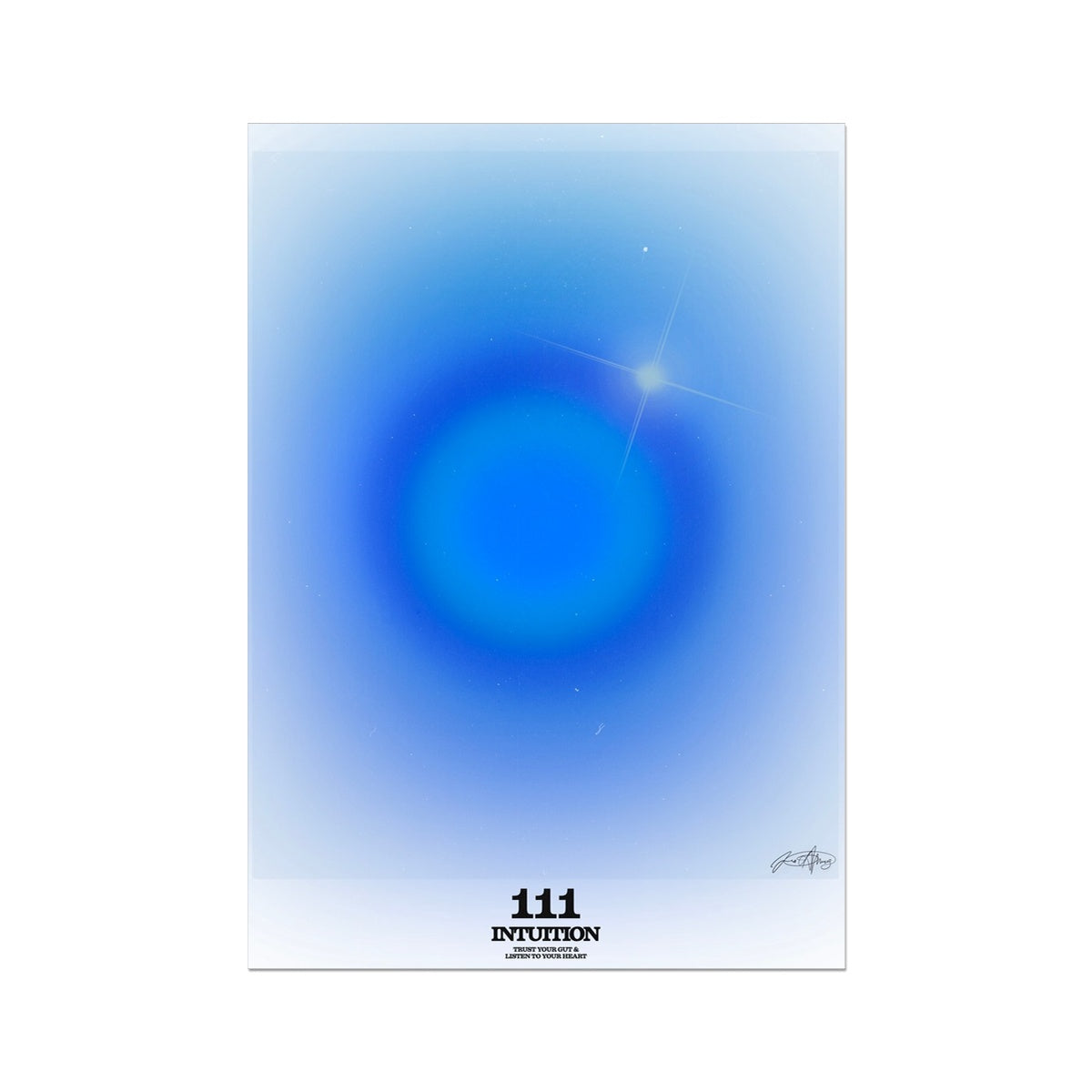 An angel number art print with a gradient aura. Add a touch of angel energy to your walls with a angel number auras. The perfect wall art posters to create a soft and dreamy aesthetic with your apartment or dorm decor. 111 Intuition: Trust Your Gut & Listen To Your Heart